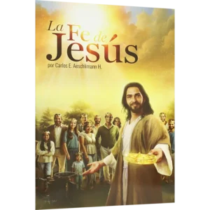 LA FE DE JESÚS - NUEVA EDICIÓN