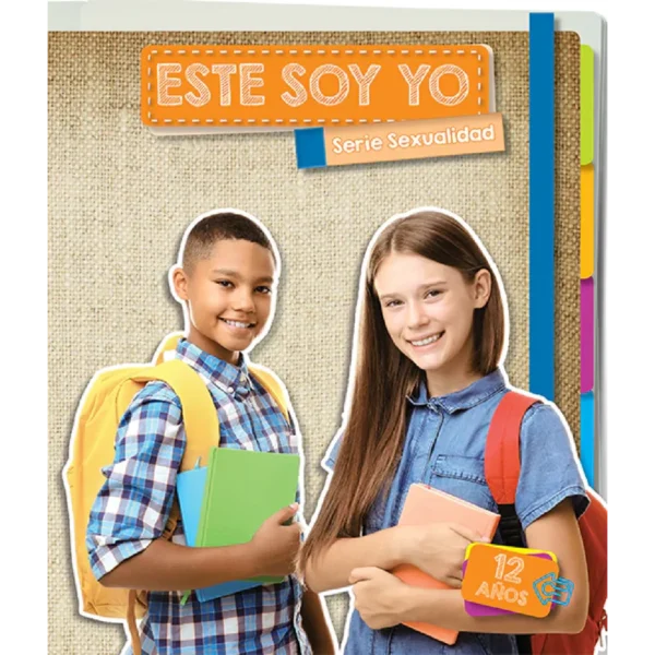 ESTE SOY YO. SERIE SEXUALIDAD 12 AÑOS