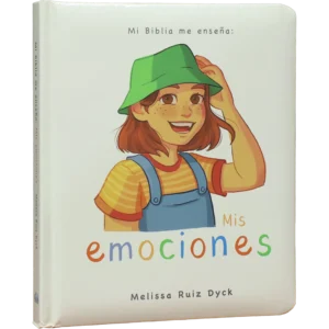 MI BIBLIA  ME ENSEÑA: MIS EMOCIONES