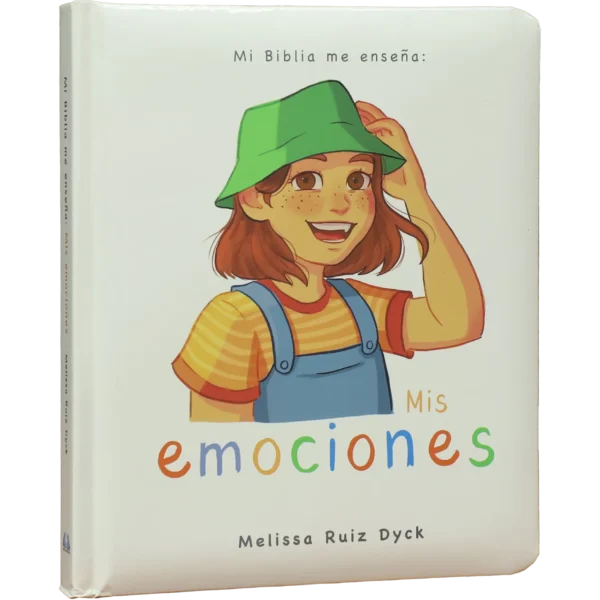 MI BIBLIA  ME ENSEÑA: MIS EMOCIONES