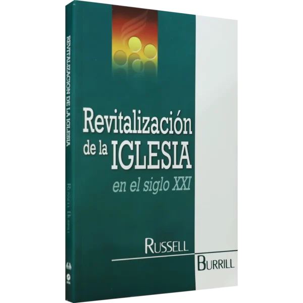 REVITALIZACIÓN DE LA IGLESIA EN EL SIGLO XXI